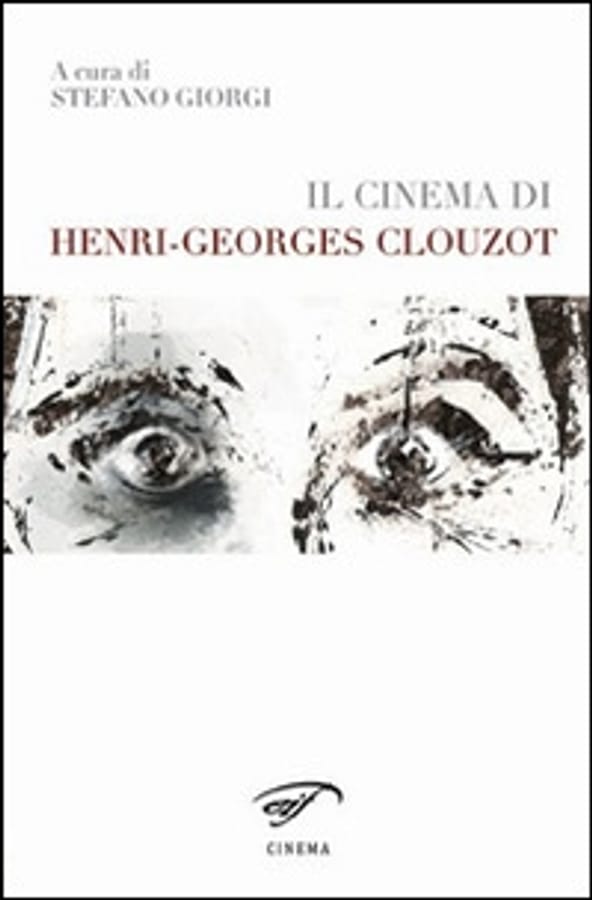 Il cinema di Henri-Georges Clouzot di