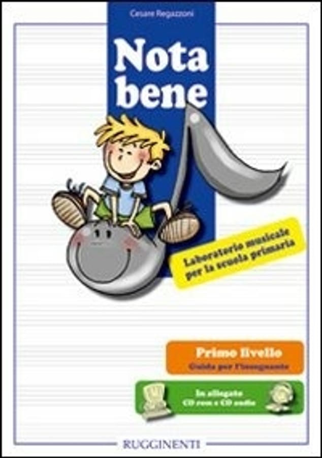 Nota bene. Laboratorio musicale per la scuola primaria. Primo livello. Guida per l'insegnante. Con CD Audio. Con CD-ROM di Cesare Regazzoni