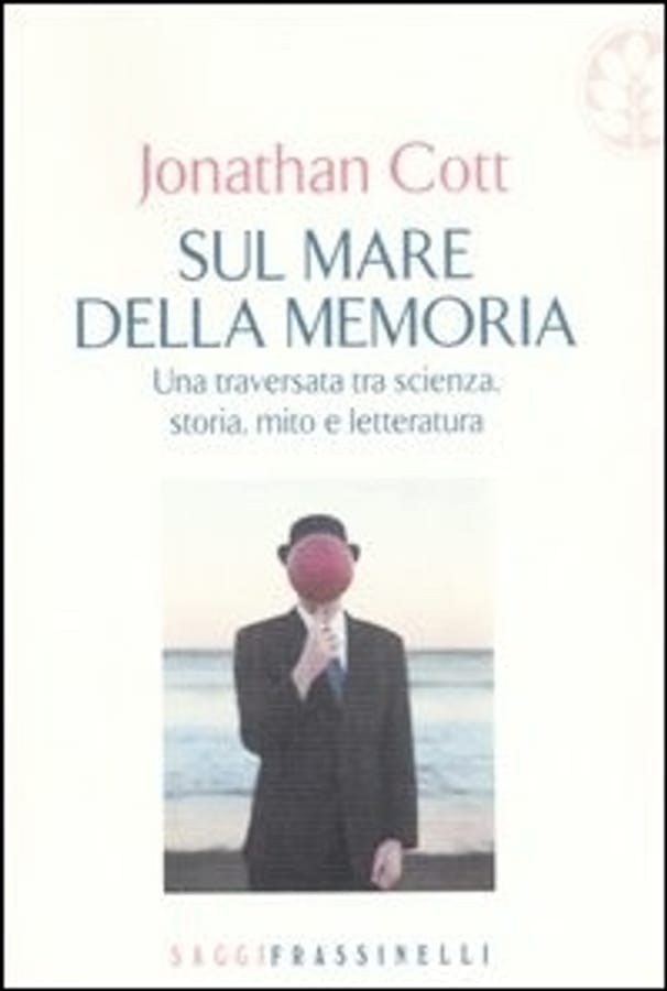Sul mare della memoria di Jonathan Cott