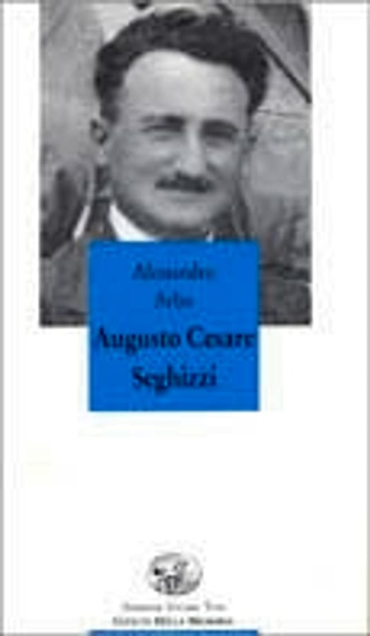 Augusto Cesare Seghizzi di Alessandro Arbo