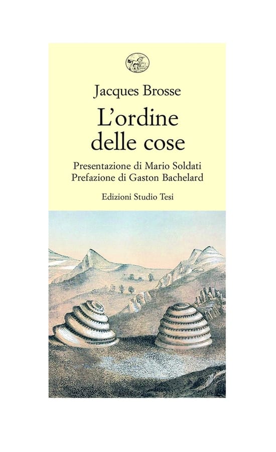 L' ordine delle cose di Jacques Brosse