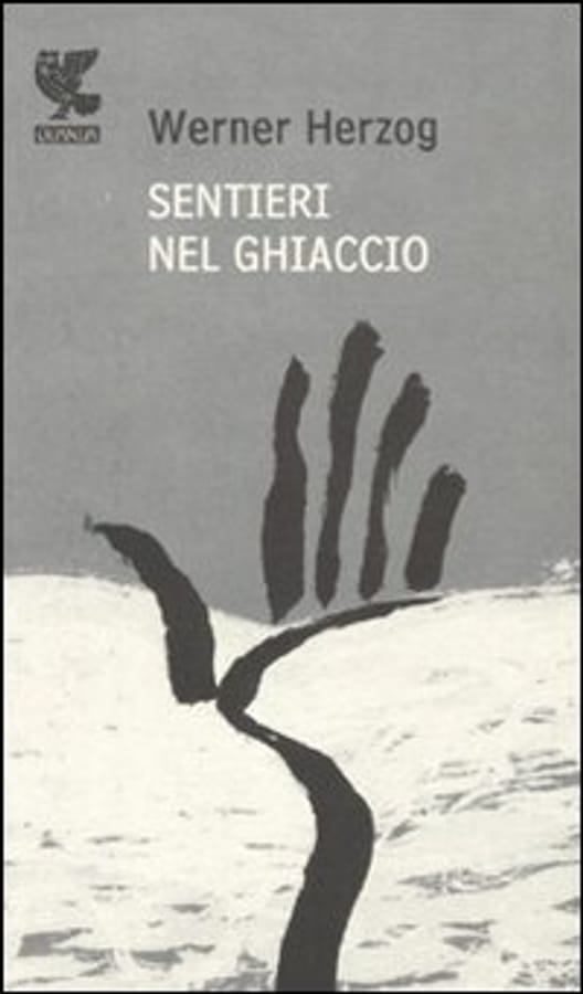Sentieri nel ghiaccio di Werner Herzog