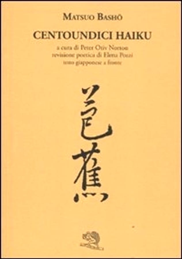 Centoundici haiku. Testo giapponese a fronte di Matsuo Bashô