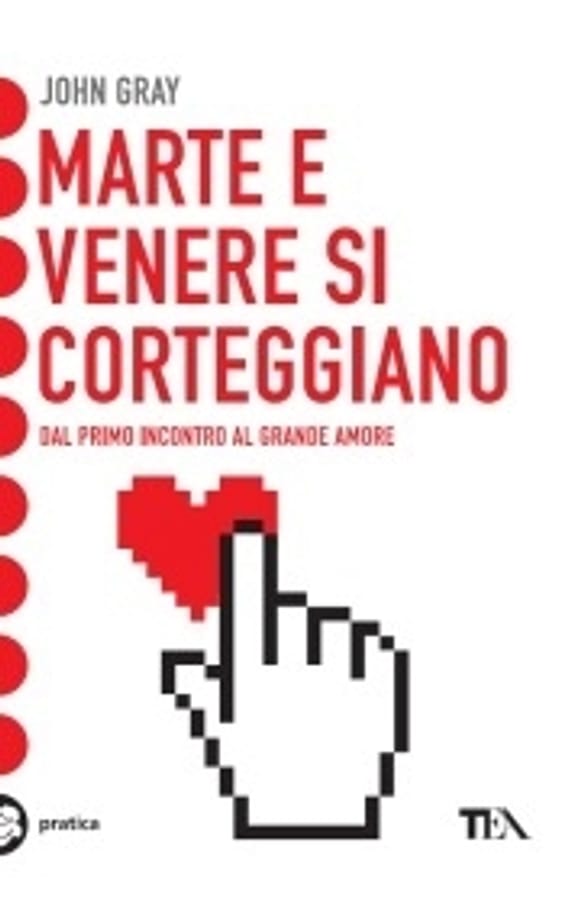 Marte e Venere si corteggiano di John Gray
