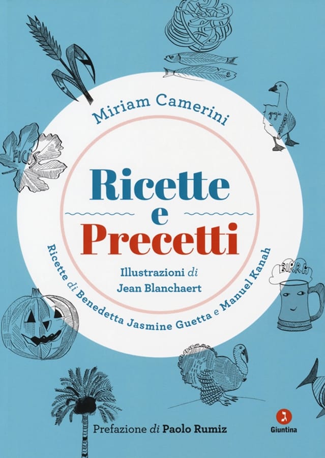 Ricette e precetti di Miriam Camerini