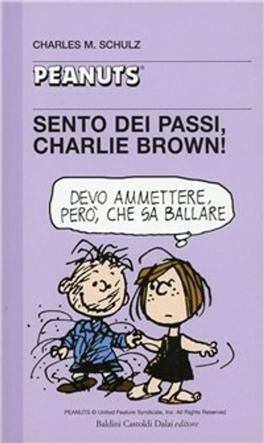 Sento dei passi, Charlie Brown! di Charles M. Schulz