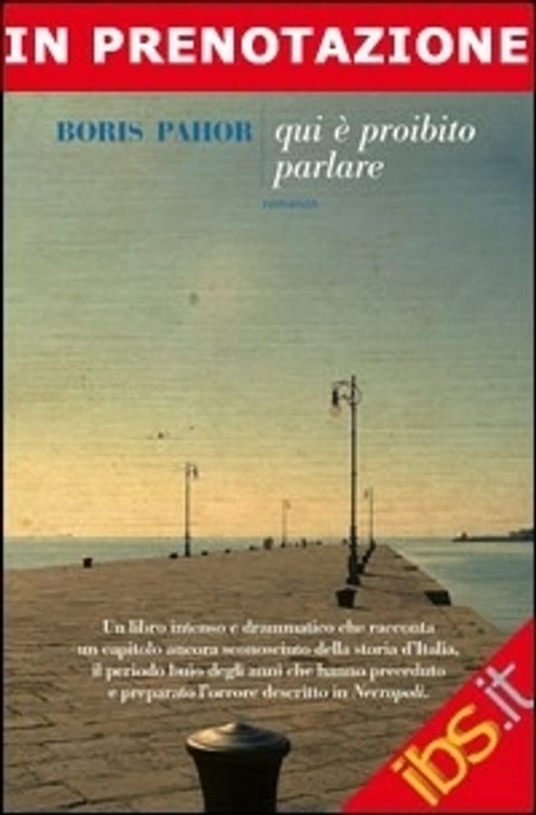 Qui è proibito parlare di Boris Pahor
