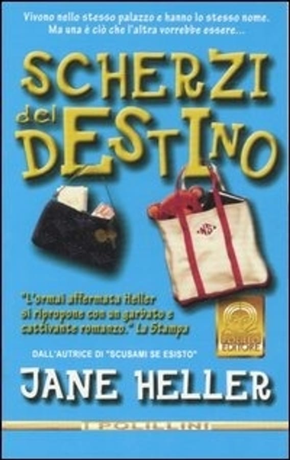 Scherzi del destino di Jane Heller