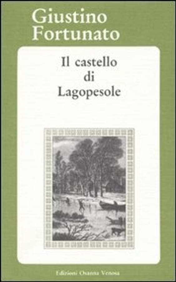 Il castello di Lagopesole di Giustino Fortunato
