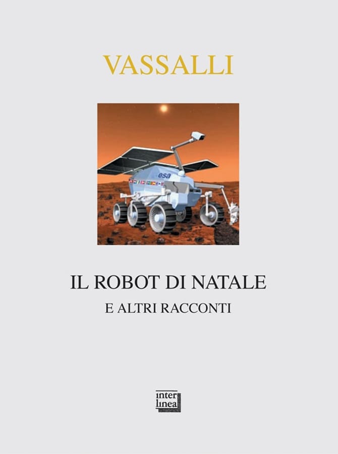 Il robot di Natale e altri racconti di Sebastiano Vassalli