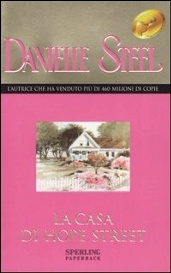 La casa di Hope Street di Danielle Steel
