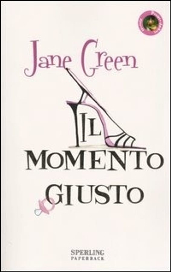 Il momento giusto di Jane Green