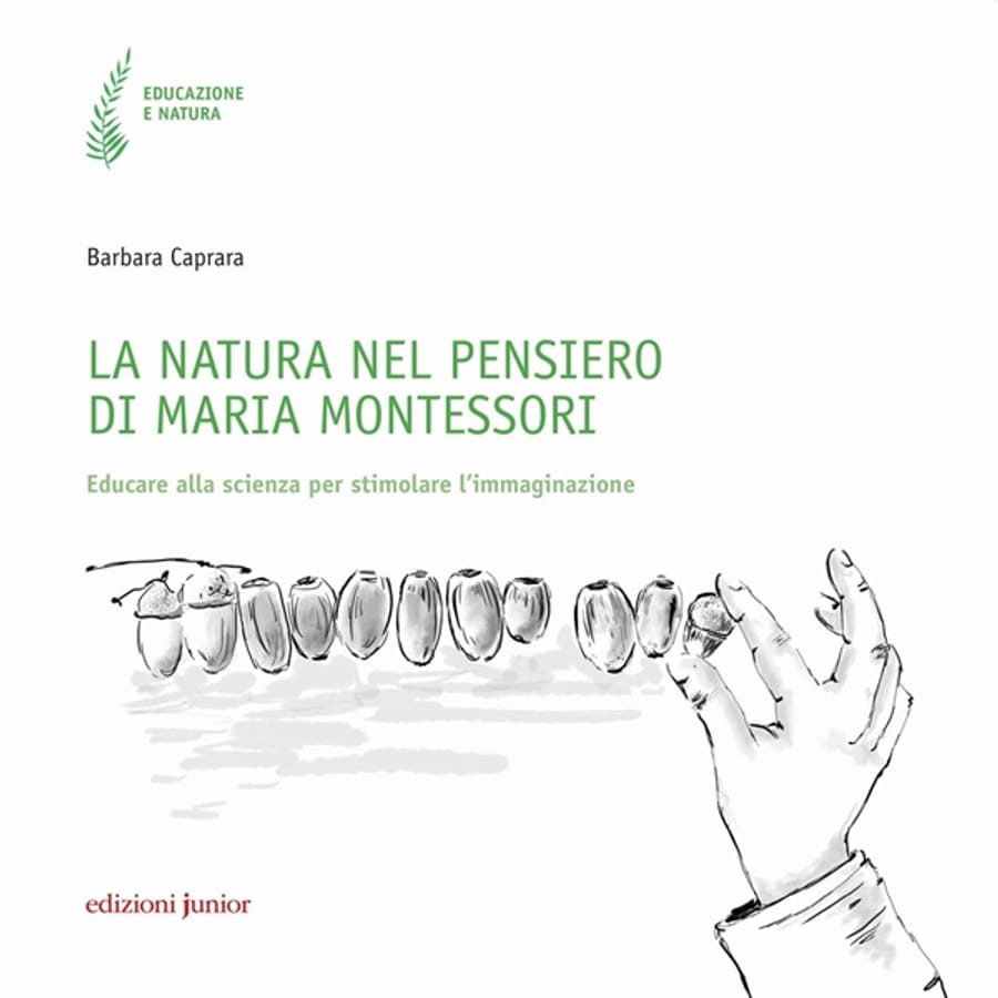 Natura nel pensiero di Maria Montessori di Caprara