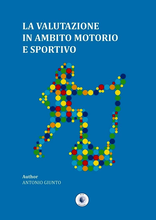 La valutazione in ambito motorio e sportivo di Antonio Giunto