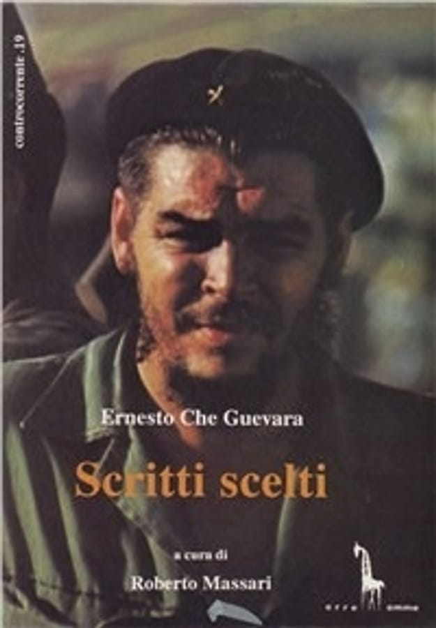 Scritti scelti di Ernesto Che Guevara