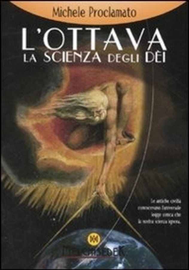 L' ottava. La scienza degli dei di Michele Proclamato