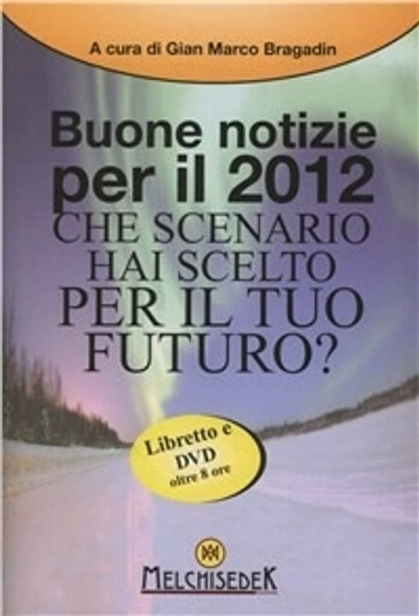 Buone notizie per il 2012 di Gian Marco Bragadin