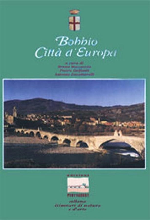 Bobbio città europea di Bruna BoccacciaPietro DelfantiAntonio Zavattarelli