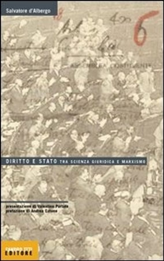Diritto e Stato tra scienza giuridica e marxismo di Salvatore D'Albergo