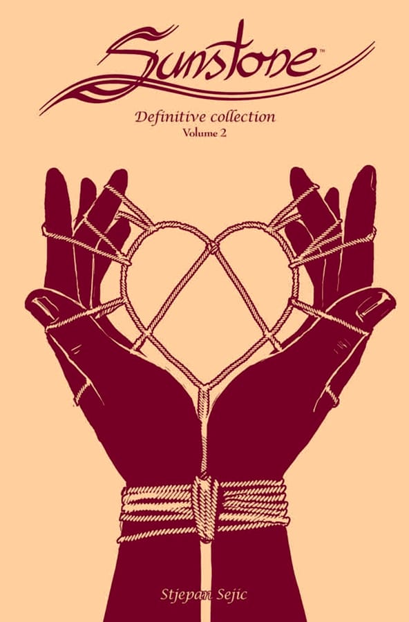 Sunstone. Definitive collection. Vol. 2 di Stjepan Sejic