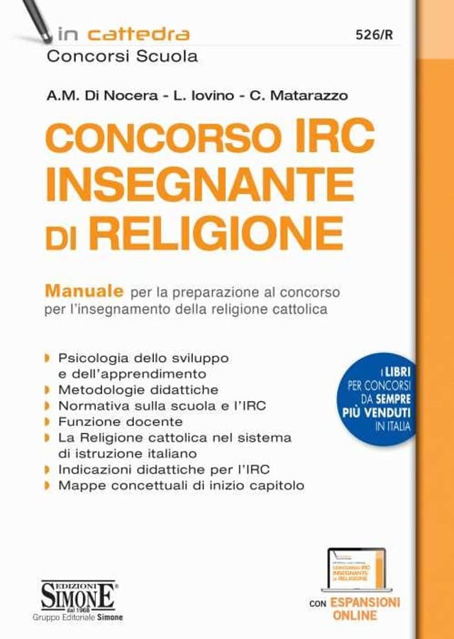 Concorso IRC Insegnante di Religione. Manuale per la preparazione. Con espansione online di C. MatarazzoA. M. Di NoceraL. Iovino