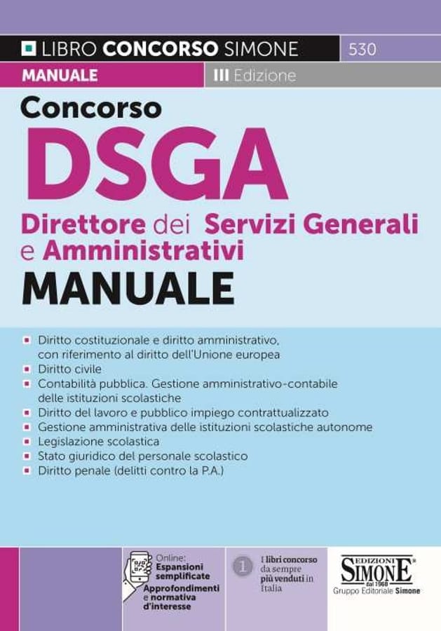 Concorso DSGA Direttore dei Servizi Generali e Amministrativi. Manuale. Con espansione online di