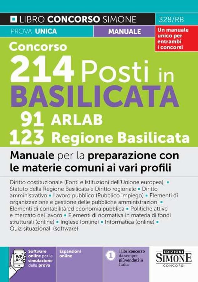 Concorsi 214 Posti in Basilicata 91 ARLAB 123 Regione Basilicata. Con Tabella di corrispondenza con gli argomenti da studiare. Manuale per la preparazione con le materie comuni ai vari profili. Con aggiornamento online. Con software di simulazione di