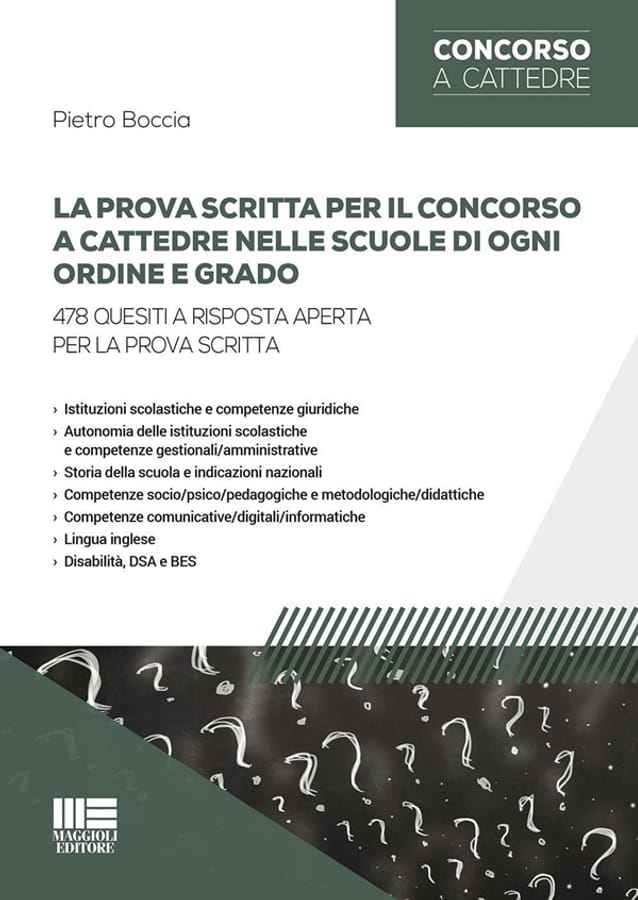 La prova scritta per il concorso a cattedre nelle scuole di ogni ordine e grado di Pietro Boccia
