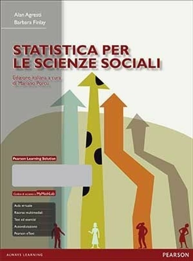 Statistica per le scienze sociali. Con Mymathlab. Con eText. Con aggiornamento online di Alan AgrestiBarbara Finlay