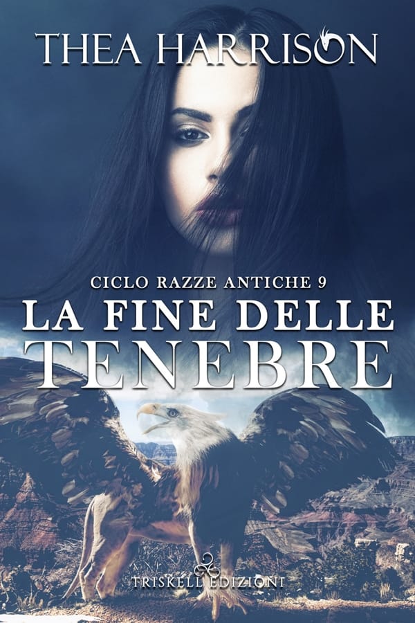 La fine delle tenebre. Razze antiche. Vol. 9 di Thea Harrison