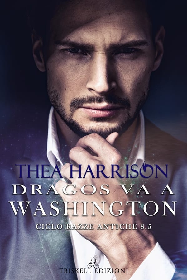 Dragos va a Washington. Razze antiche. Vol. 8.5 di Thea Harrison