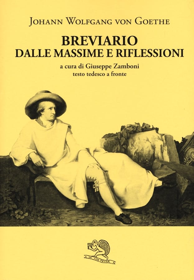 Breviario dalle massime e riflessioni. Testo tedesco a fronte di Johann Wolfgang Goethe