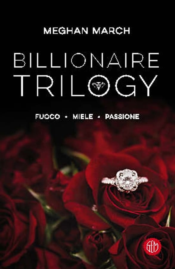 Billionaire trilogy di Meghan March