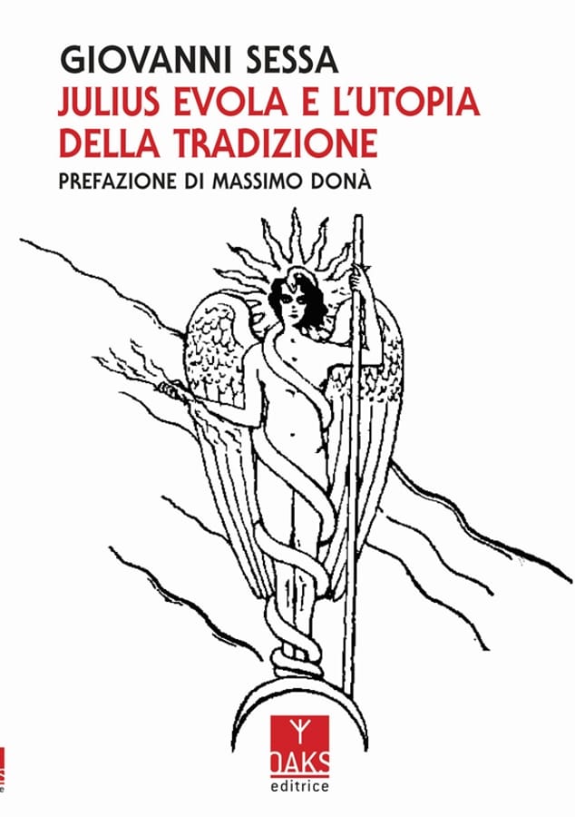 Julius Evola e l'utopia della tradizione di Giovanni Sessa