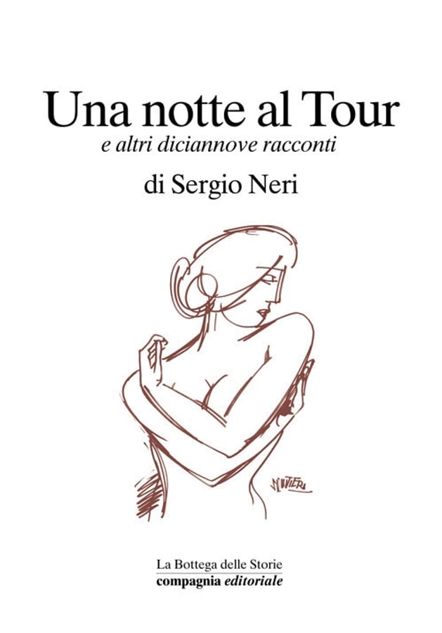 Una notte al Tour e altri diciannove racconti di Sergio Neri