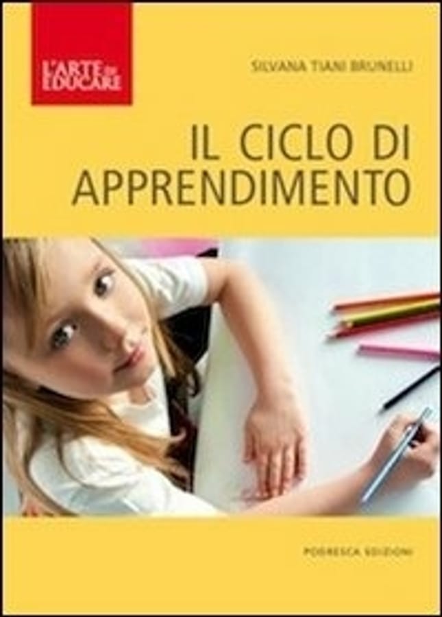 Il ciclo di apprendimento di Silvana Tiani Brunelli