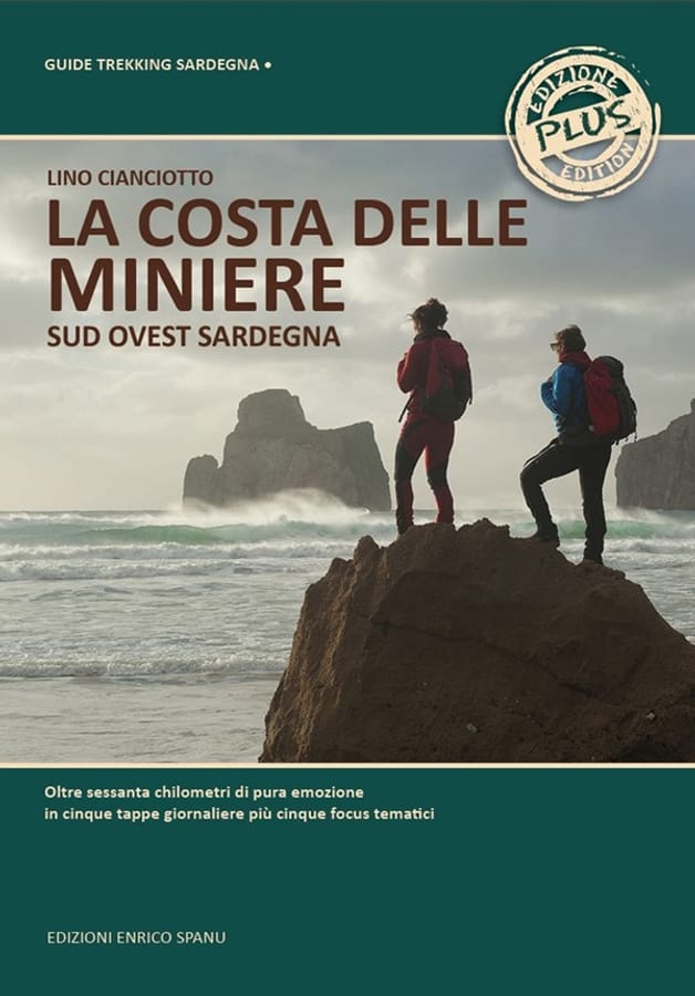 La costa delle miniere. Sud-ovest Sardegna. Ediz. plus di Lino Cianciotto