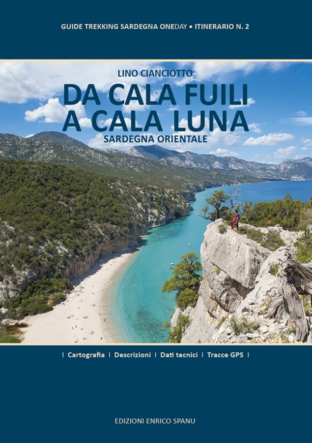 Da Cala Fuili a Cala Luna. Sardegna orientale. Ediz. plastificata di Lino Cianciotto