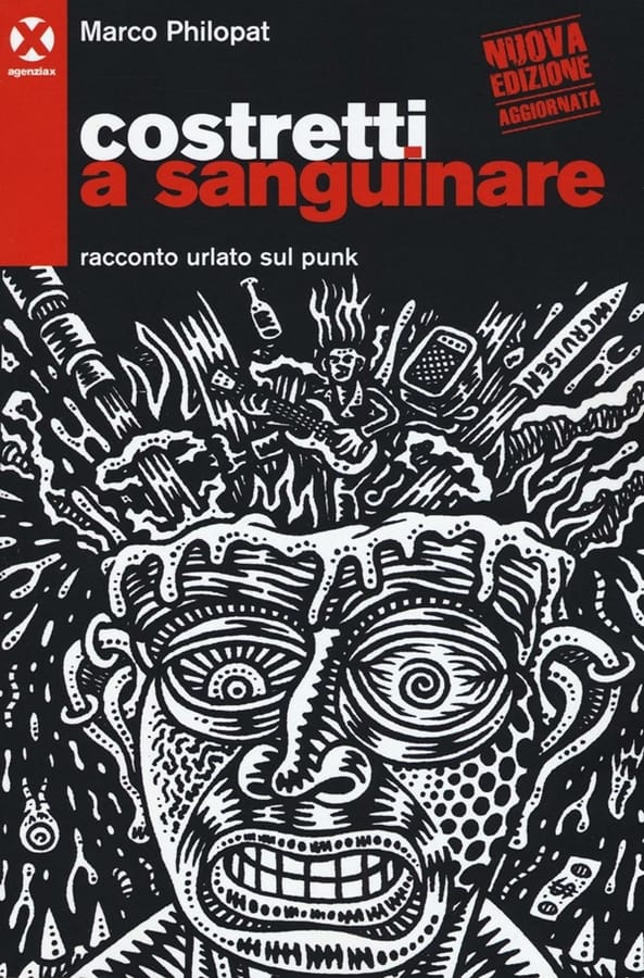 Costretti a sanguinare. Racconto urlato sul punk di Marco Philopat