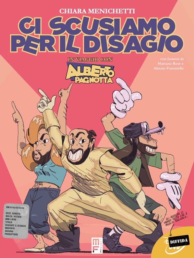 Ci scusiamo per il disagio. In viaggio con Alberto Pagnotta di Alberto PagnottaChiara Menichetti