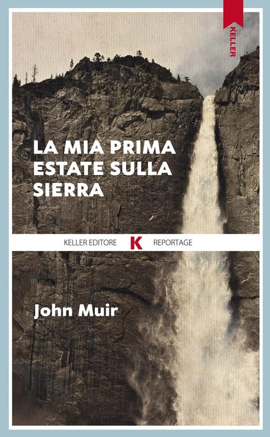 La mia prima estate sulla Sierra di John Muir