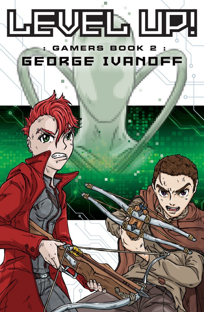 Level Up!: Book #2 in the Gamers trilogy Level Up!: Book #2 in the Gamers trilogy