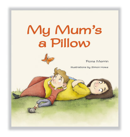 My Mum’s a Pillow My Mum’s a Pillow
