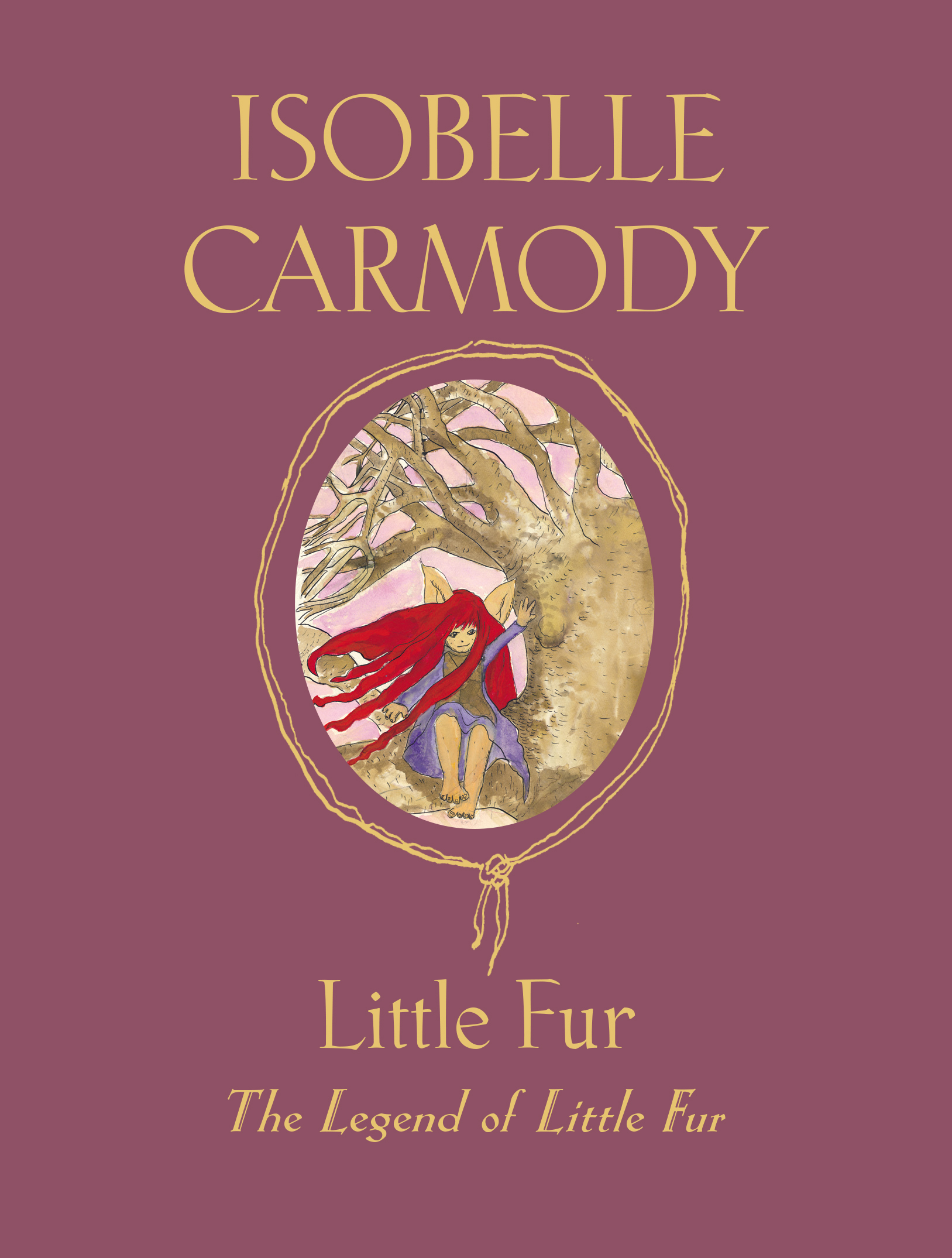 Little Fur: The Legend of Little Fur Little Fur: The Legend of Little Fur