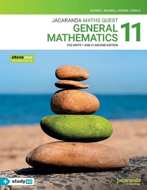 Maths Quest 11 General Mathematics VCE Units 1 and 2 2e Maths Quest 11 General Mathematics VCE Units 1 and 2 2e
