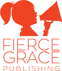 Fierce Grace Publishing Fierce Grace Publishing