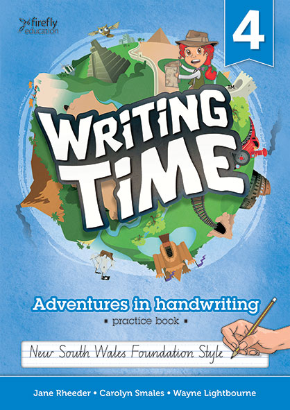 Writing Time 4 Student Book (NSW Foundation Style) Writing Time 4 Student Book (NSW Foundation Style)