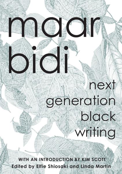Maar Bidi: Next Generation Black Writing