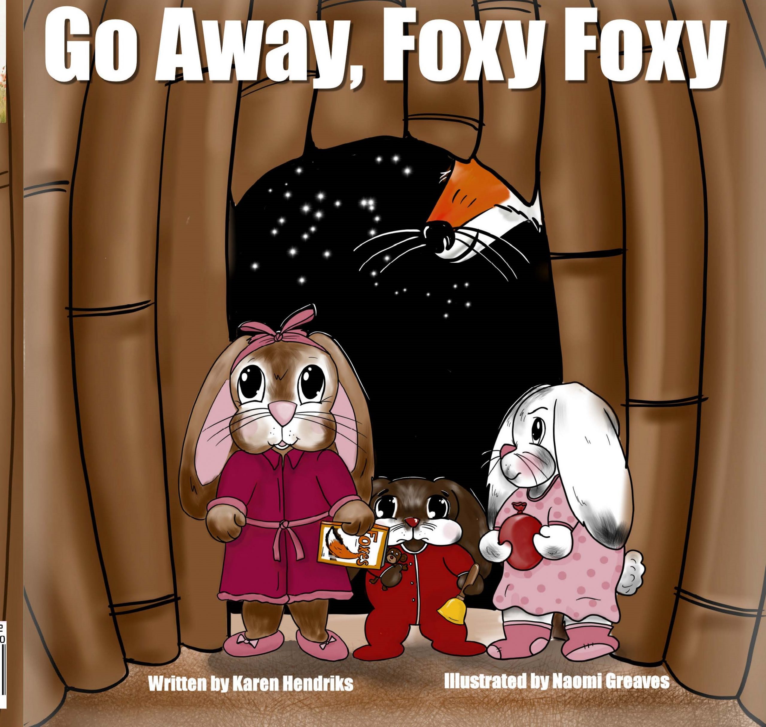 Go Away, Foxy Foxy Go Away, Foxy Foxy