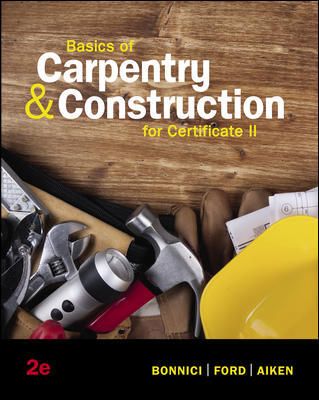 Basics of Carpentry and Construction for Certificate II Basics of Carpentry and Construction for Certificate II